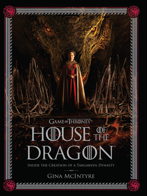 Title details for The Making of HBO's House of the Dragon by Insight Editions - Available